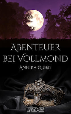 Abenteuer bei Vollmond: Annika & Ben